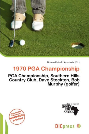 1970 PGA Championship by Dismas Reinald Apostolis - Paperback