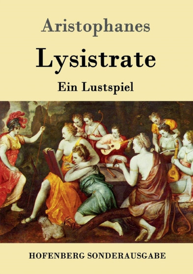 Lysistrate : Ein Lustspiel by Aristophanes - Paperback