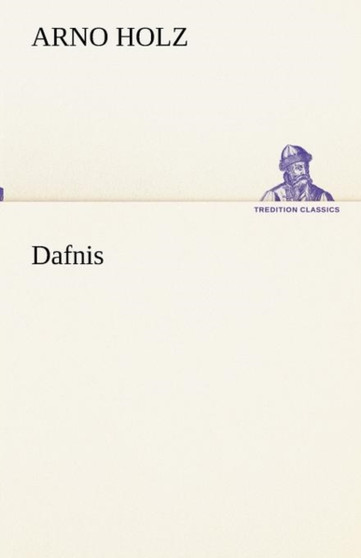 Dafnis by Arno Holz - Paperback