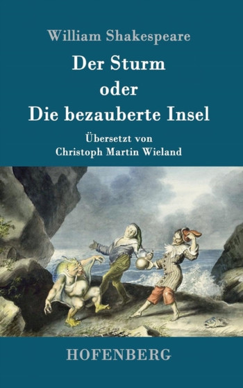 Der Sturm : oder Die bezauberte Insel by William Shakespeare - Hardback