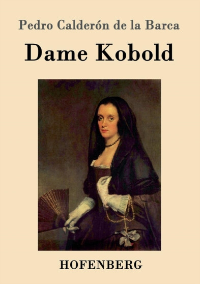 Dame Kobold by Pedro Calderon de La Barca - Paperback