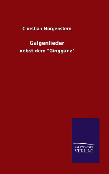 Galgenlieder by Christian Morgenstern - Hardback