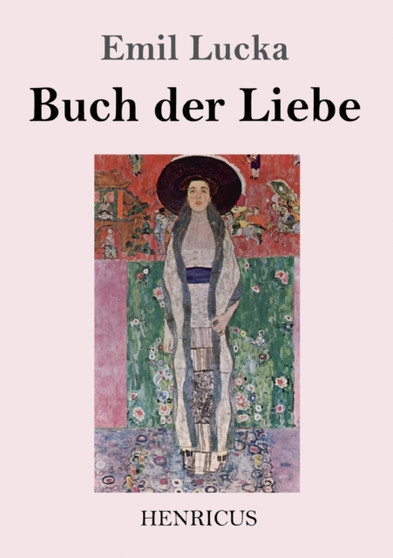 Buch der Liebe by Emil Lucka - Paperback