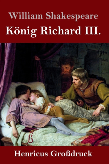 Koenig Richard III. (Grossdruck) by William Shakespeare - Hardback