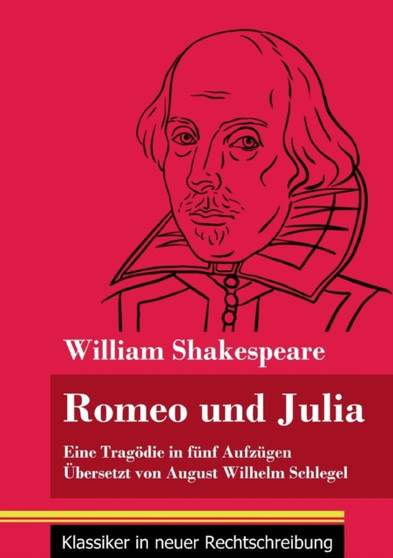 Romeo und Julia : (Band 19, Klassiker in neuer Rechtschreibung) by William Shakespeare - Paperback
