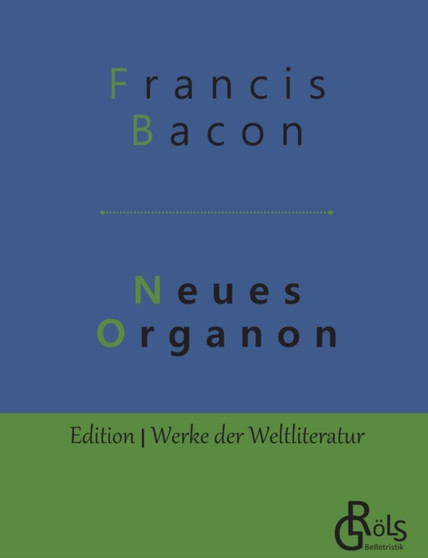 Neues Organon by Francis Bacon - Paperback