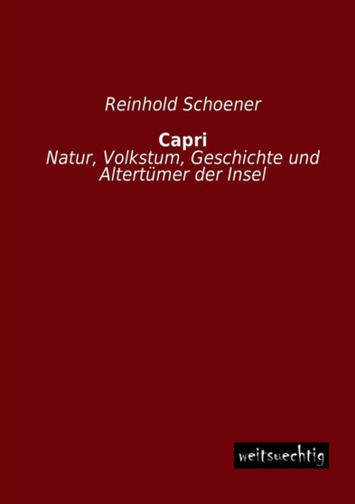 Capri by Reinhold Schoener - Paperback