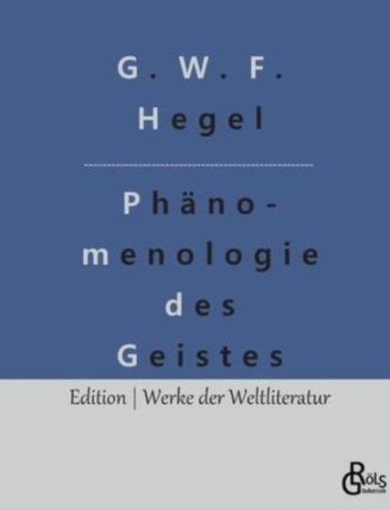 Phanomenologie des Geistes by G W F Hegel - Paperback
