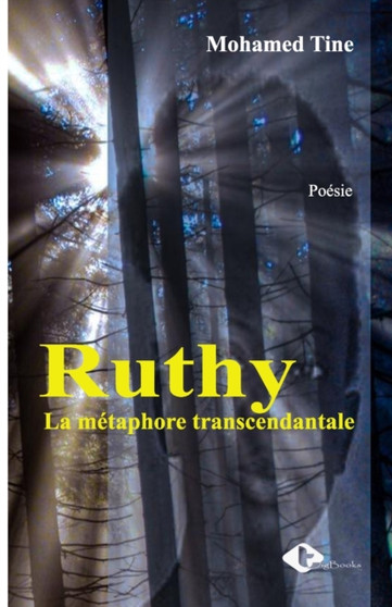 Ruthy : La metaphore transcendantale by Mohamed Tine - Paperback