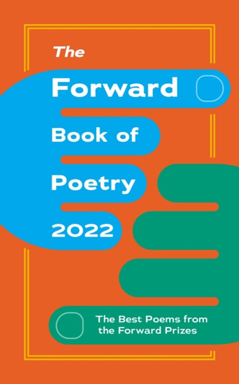 The Forward Book of Poetry 2022 by Various Poets - Paperback