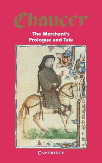 The Merchant's Prologue and Tale by Geoffrey Chaucer - Paperback