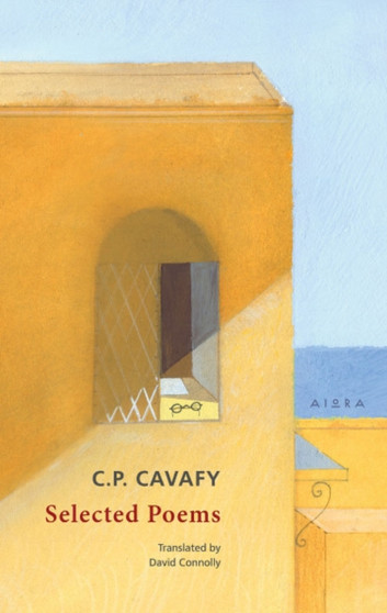 C.P. Cavafy: Selected Poems by Constantine Cavafy - Paperback