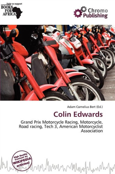 Colin Edwards by Adam Cornelius Bert - Paperback