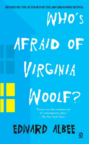 Who's Afraid of Virginia Woolf? by Edward Albee - Paperback