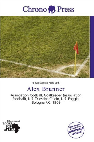 Alex Brunner by Pollux Variste Kjeld - Paperback