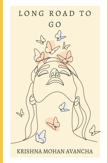 Long road to go by Krishna Mohan Avancha - Paperback