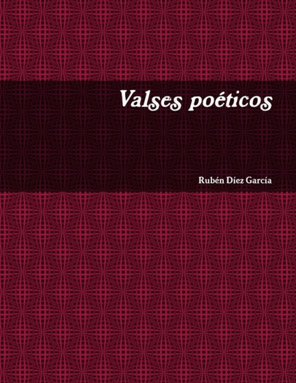 Valses poeticos by Ruben Diez Garcia - Paperback