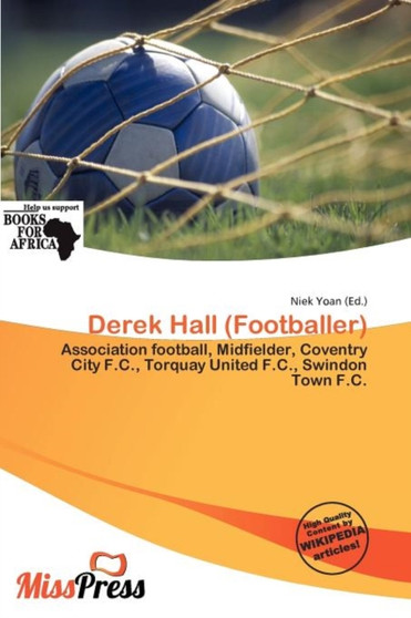 Derek Hall (Footballer) by Niek Yoan - Paperback