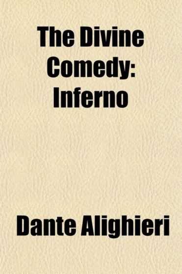 The Divine Comedy of Dante Alighiere (Volume 1) by Dante Alighieri - Paperback