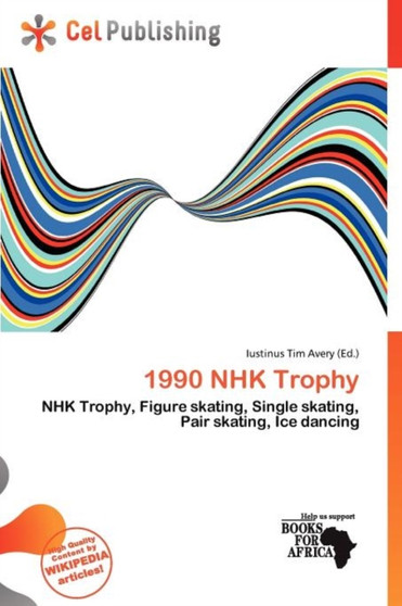 1990 Nhk Trophy by Iustinus Tim Avery - Paperback