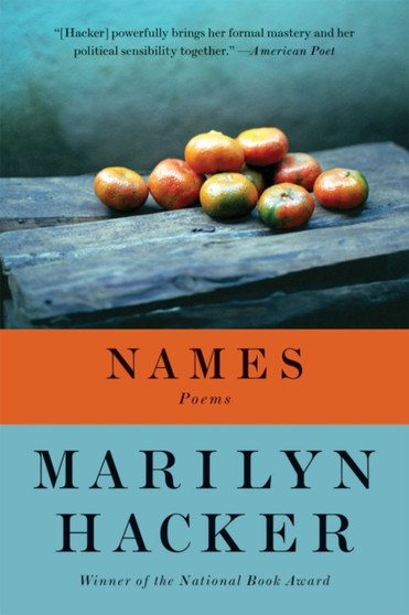 Names : Poems by Marilyn Hacker - Paperback