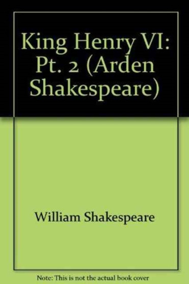 "King Henry VI" : Pt. 2 by William Shakespeare - Hardback