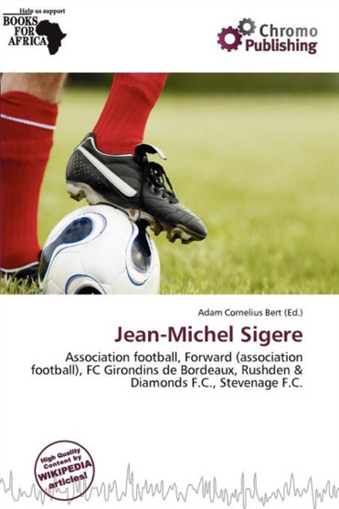 Jean-Michel Sigere by Adam Cornelius Bert - Paperback
