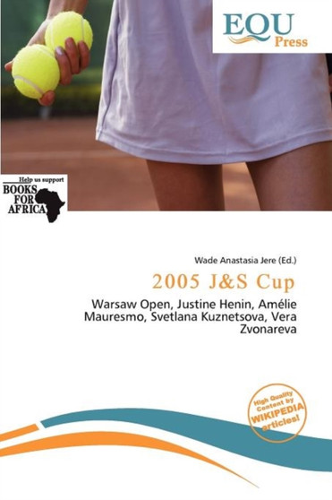 2005 J&s Cup by Wade Anastasia Jere - Paperback