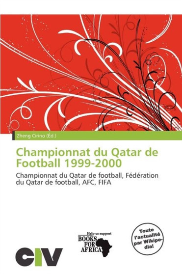 Championnat Du Qatar de Football 1999-2000 by Zheng Cirino - Paperback