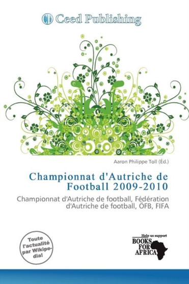 Championnat D'Autriche de Football 2009-2010 by Aaron Philippe Toll - Paperback