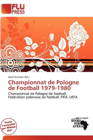 Championnat de Pologne de Football 1979-1980 by Gerd Numitor - Paperback