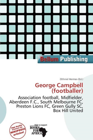 George Campbell (Footballer) by Othniel Hermes - Paperback