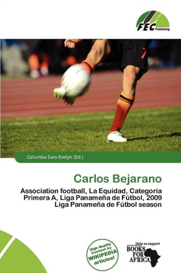 Carlos Bejarano by Columba Sara Evelyn - Paperback
