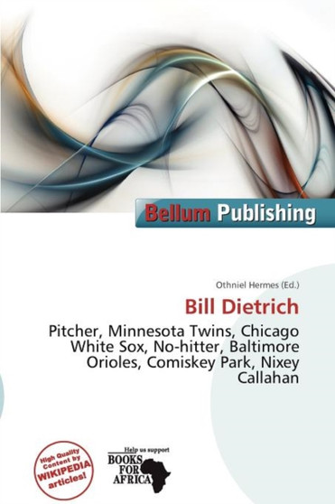 Bill Dietrich by Othniel Hermes - Paperback