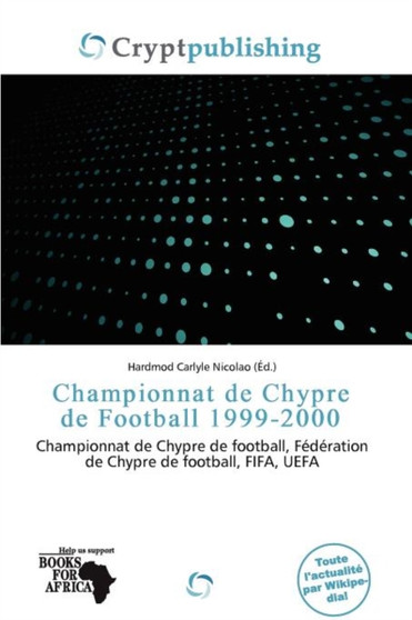 Championnat de Chypre de Football 1999-2000 by Hardmod Carlyle Nicolao - Paperback