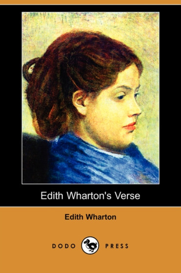 Edith Wharton's Verse (Dodo Press) by Edith Wharton - Paperback