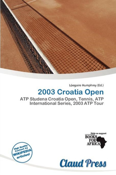 2003 Croatia Open by L Egaire Humphrey - Paperback