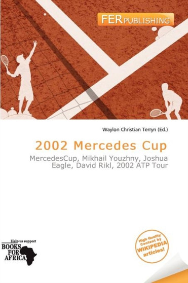 2002 Mercedes Cup by Waylon Christian Terryn - Paperback