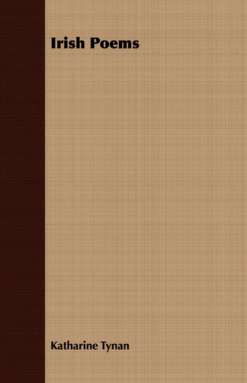 Irish Poems by Katharine Tynan - Paperback