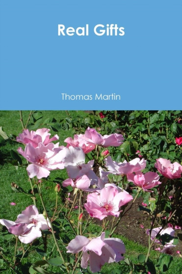 Real Gifts by Thomas Martin - Paperback