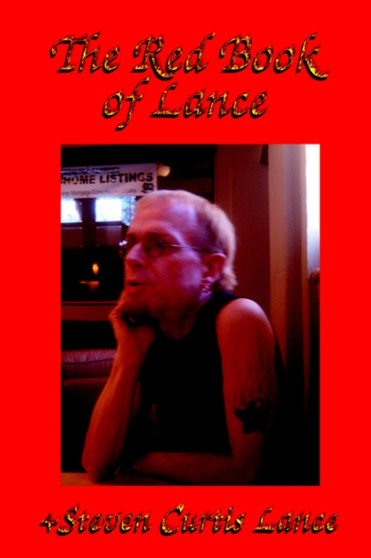The Red Book of Lance by Steven Curtis Lance - Paperback