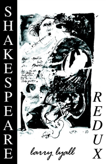 Shakespeare Redux by Larry Lyall - Paperback