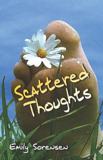 Scattered Thoughts by Emily Sorensen - Paperback