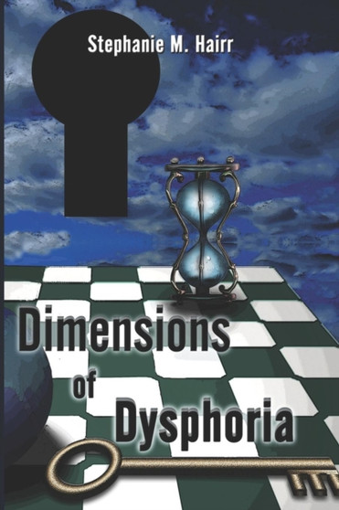 Dimensions of Dysphoria by Stephanie M Hairr - Paperback