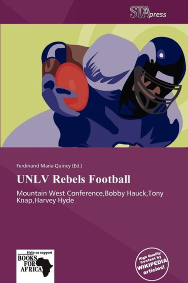 Unlv Rebels Football by Ferdinand Maria Quincy - Paperback