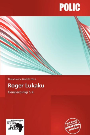 Roger Lukaku by Theia Lucina Gerhild - Paperback