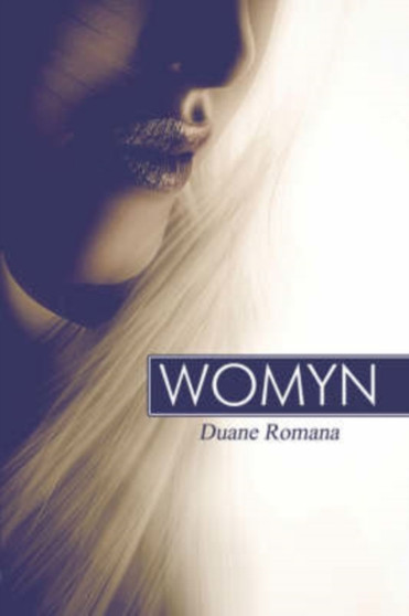 Womyn by Duane Romana - Paperback