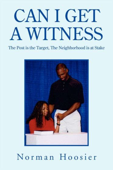Can I Get a Witness by Norman Hoosier - Paperback