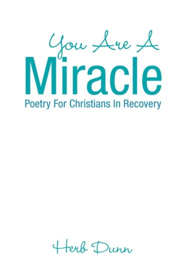 You Are a Miracle by Herb Dunn - Paperback