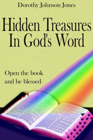 Hidden Treasures In God's Word by Dorothy Johnson Jones - Paperback